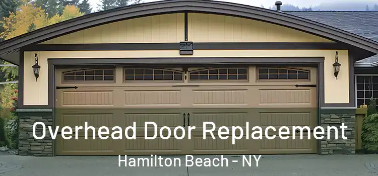  Overhead Door Replacement Hamilton Beach - NY