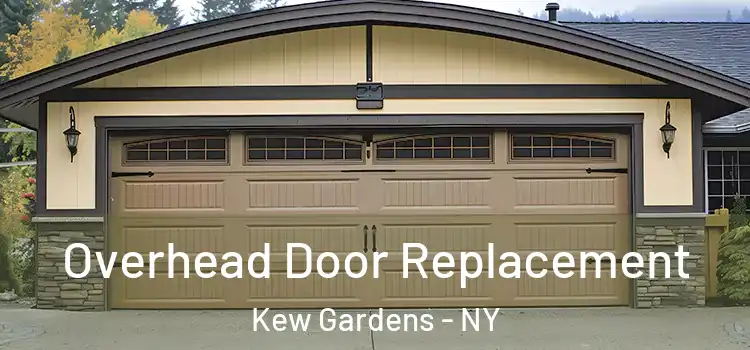  Overhead Door Replacement Kew Gardens - NY