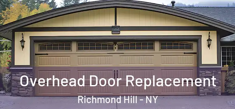  Overhead Door Replacement Richmond Hill - NY