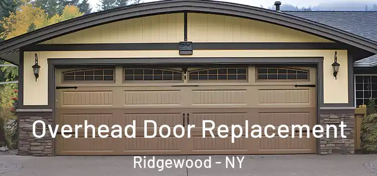  Overhead Door Replacement Ridgewood - NY