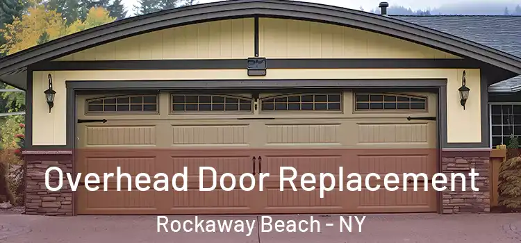  Overhead Door Replacement Rockaway Beach - NY