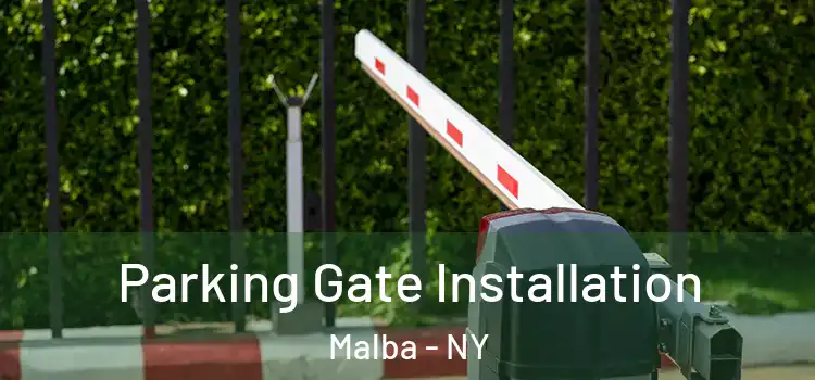 Parking Gate Installation Malba - NY
