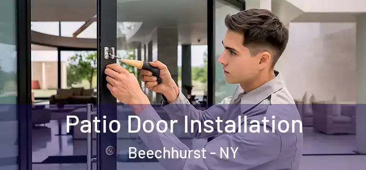 Patio Door Installation Beechhurst - NY