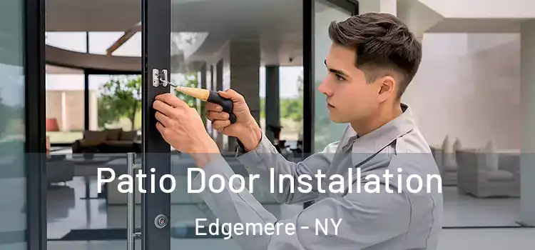 Patio Door Installation Edgemere - NY