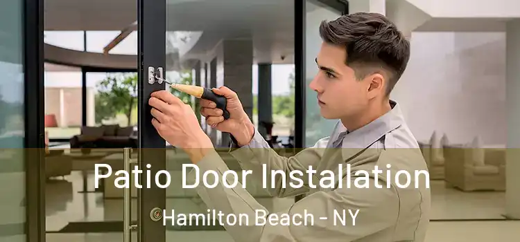 Patio Door Installation Hamilton Beach - NY