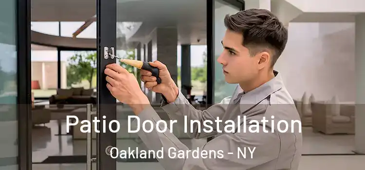 Patio Door Installation Oakland Gardens - NY