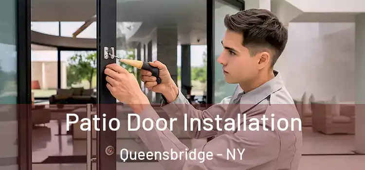 Patio Door Installation Queensbridge - NY