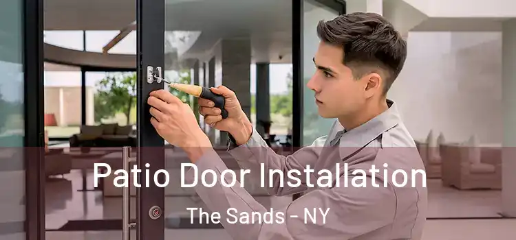 Patio Door Installation The Sands - NY