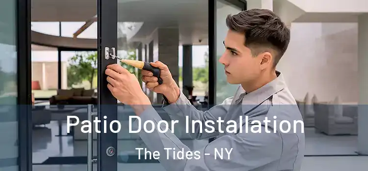 Patio Door Installation The Tides - NY
