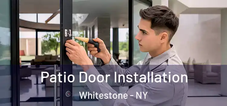 Patio Door Installation Whitestone - NY