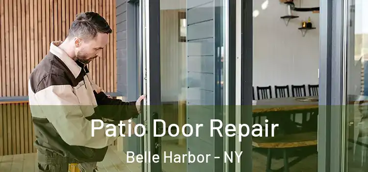 Patio Door Repair Belle Harbor - NY