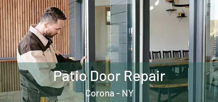 Patio Door Repair Corona - NY