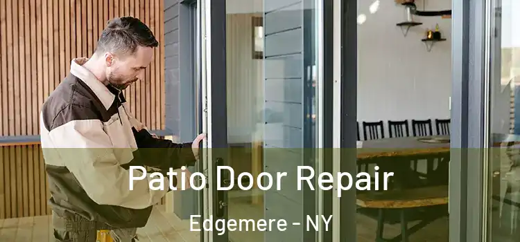 Patio Door Repair Edgemere - NY
