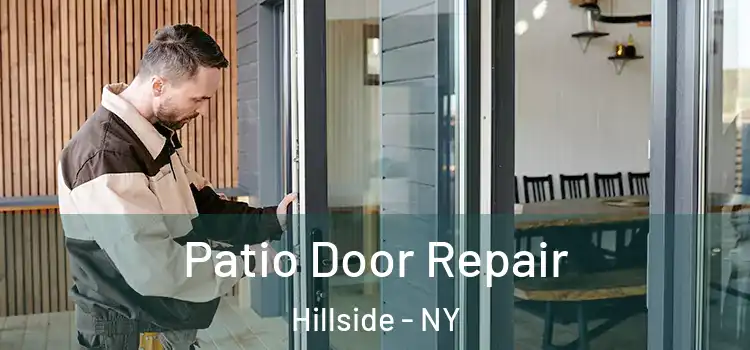 Patio Door Repair Hillside - NY