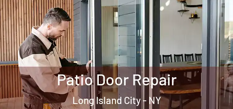  Patio Door Repair Long Island City - NY