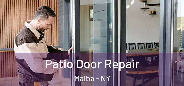 Patio Door Repair Malba - NY