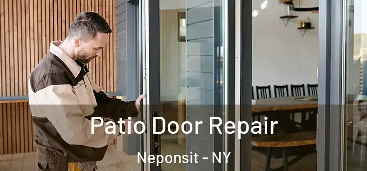 Patio Door Repair Neponsit - NY