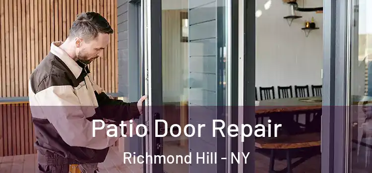  Patio Door Repair Richmond Hill - NY
