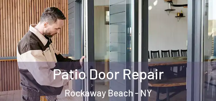 Patio Door Repair Rockaway Beach - NY