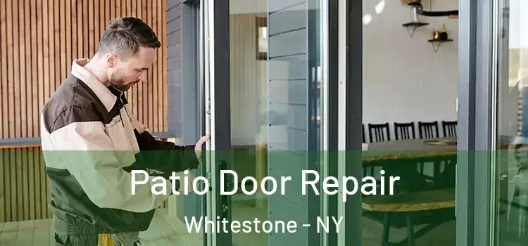 Patio Door Repair Whitestone - NY