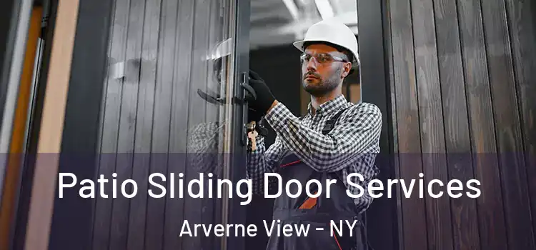 Patio Sliding Door Services Arverne View - NY