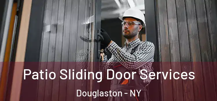 Patio Sliding Door Services Douglaston - NY