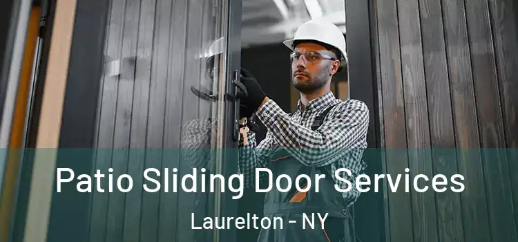 Patio Sliding Door Services Laurelton - NY