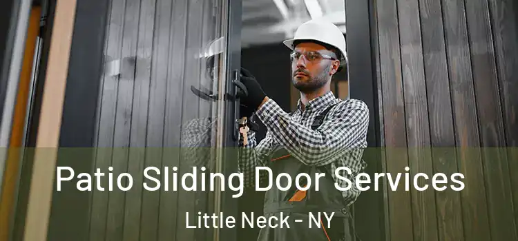 Patio Sliding Door Services Little Neck - NY