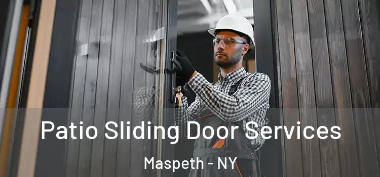 Patio Sliding Door Services Maspeth - NY