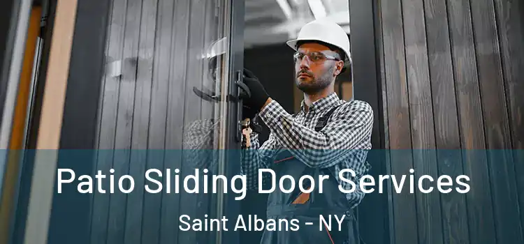  Patio Sliding Door Services Saint Albans - NY