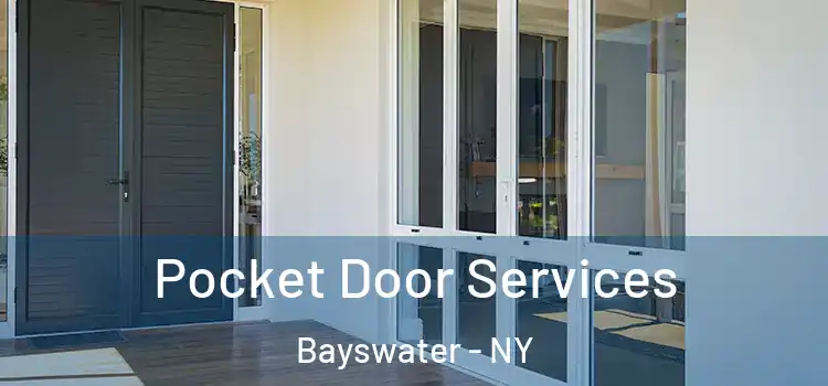 Pocket Door Services Bayswater - NY