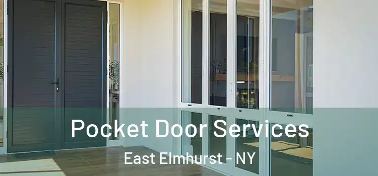 Pocket Door Services East Elmhurst - NY