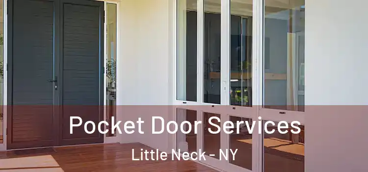 Pocket Door Services Little Neck - NY