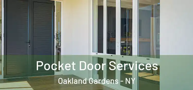 Pocket Door Services Oakland Gardens - NY