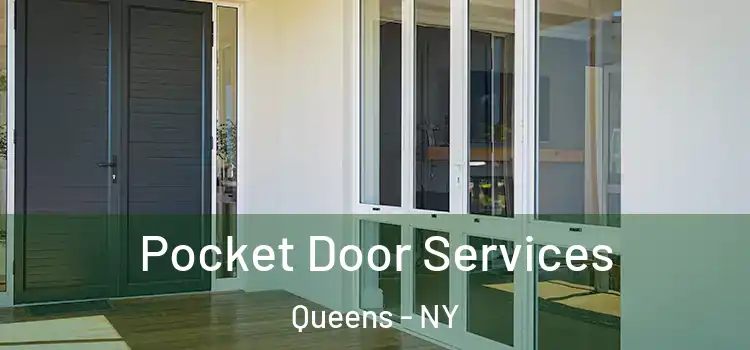 Pocket Door Services Queens - NY