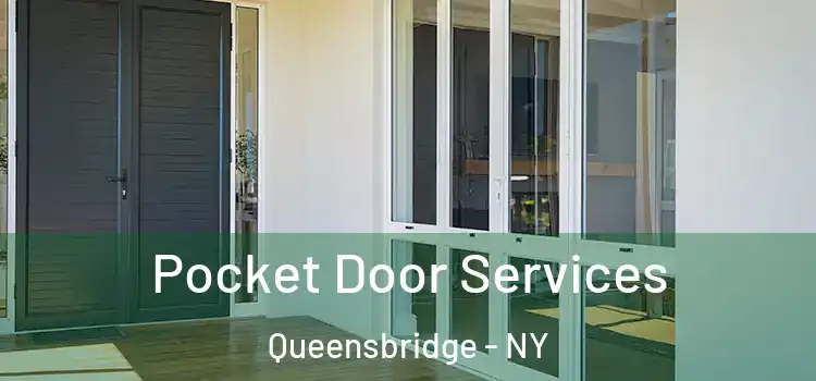 Pocket Door Services Queensbridge - NY