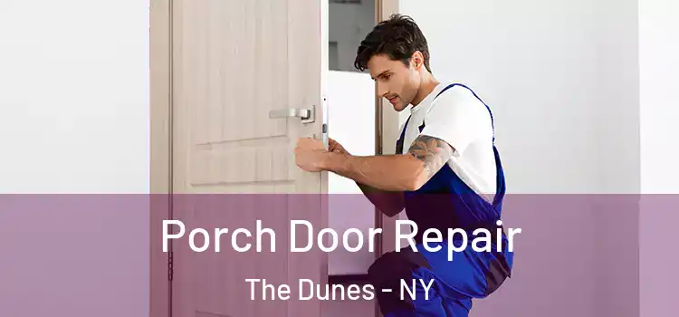  Porch Door Repair The Dunes - NY