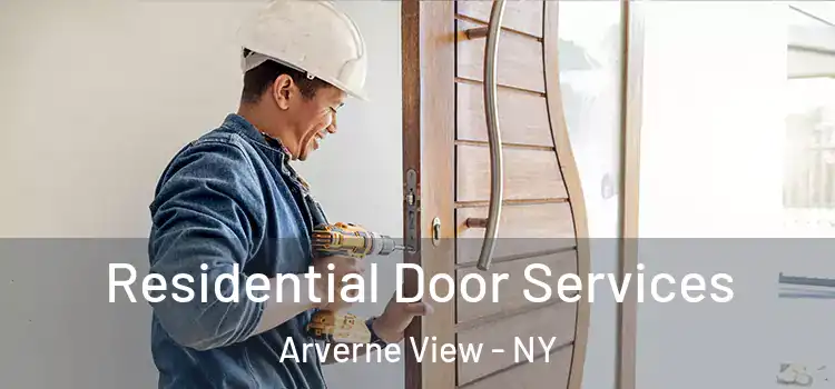 Residential Door Services Arverne View - NY