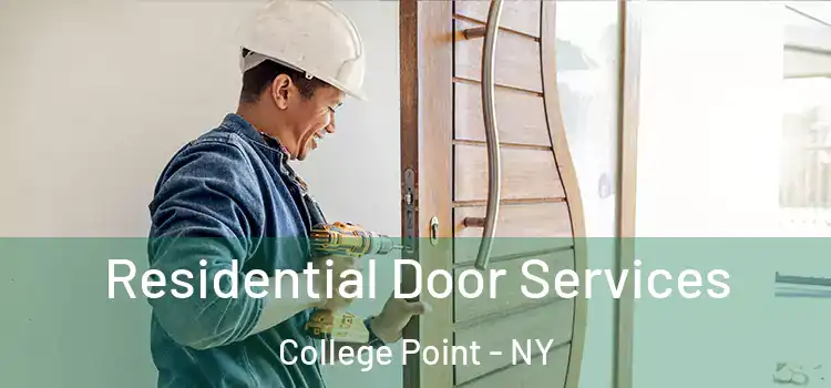 Residential Door Services College Point - NY