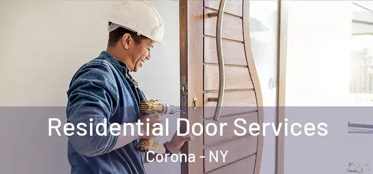 Residential Door Services Corona - NY