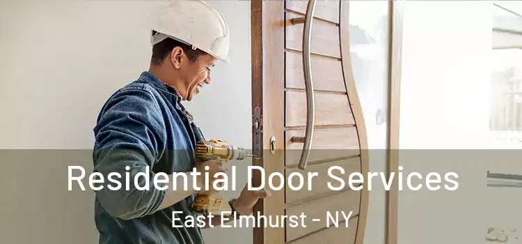 Residential Door Services East Elmhurst - NY