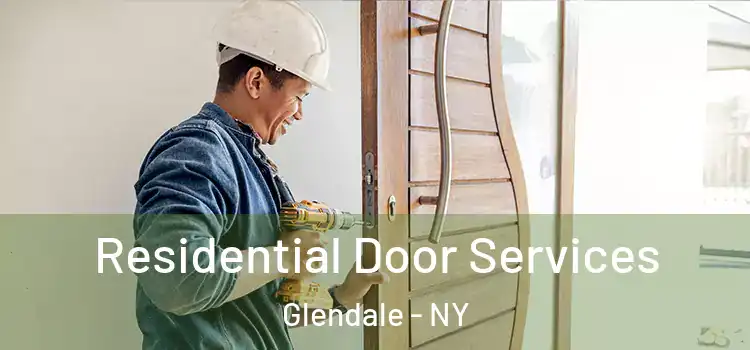 Residential Door Services Glendale - NY