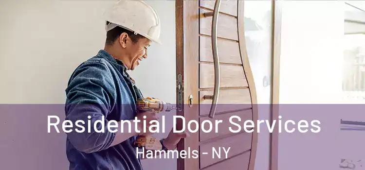  Residential Door Services Hammels - NY