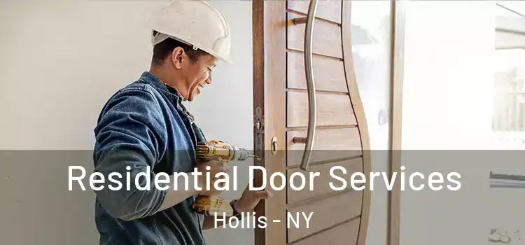Residential Door Services Hollis - NY