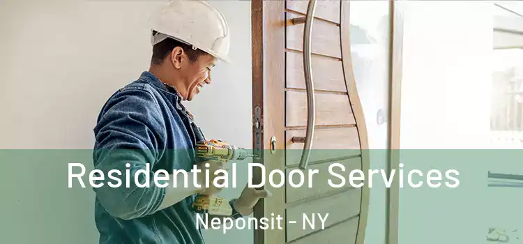 Residential Door Services Neponsit - NY