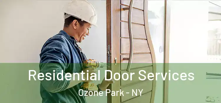  Residential Door Services Ozone Park - NY