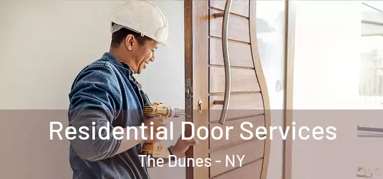 Residential Door Services The Dunes - NY