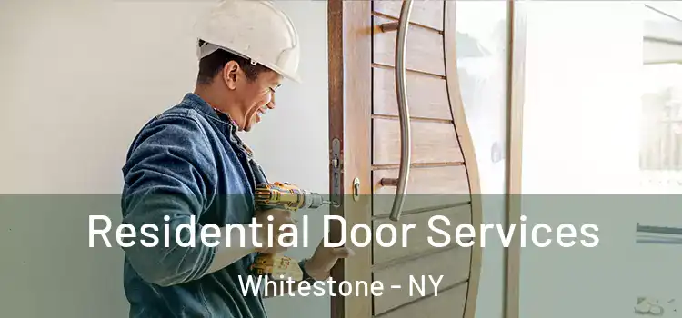 Residential Door Services Whitestone - NY