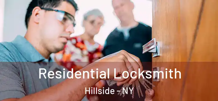  Residential Locksmith Hillside - NY