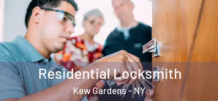 Residential Locksmith Kew Gardens - NY